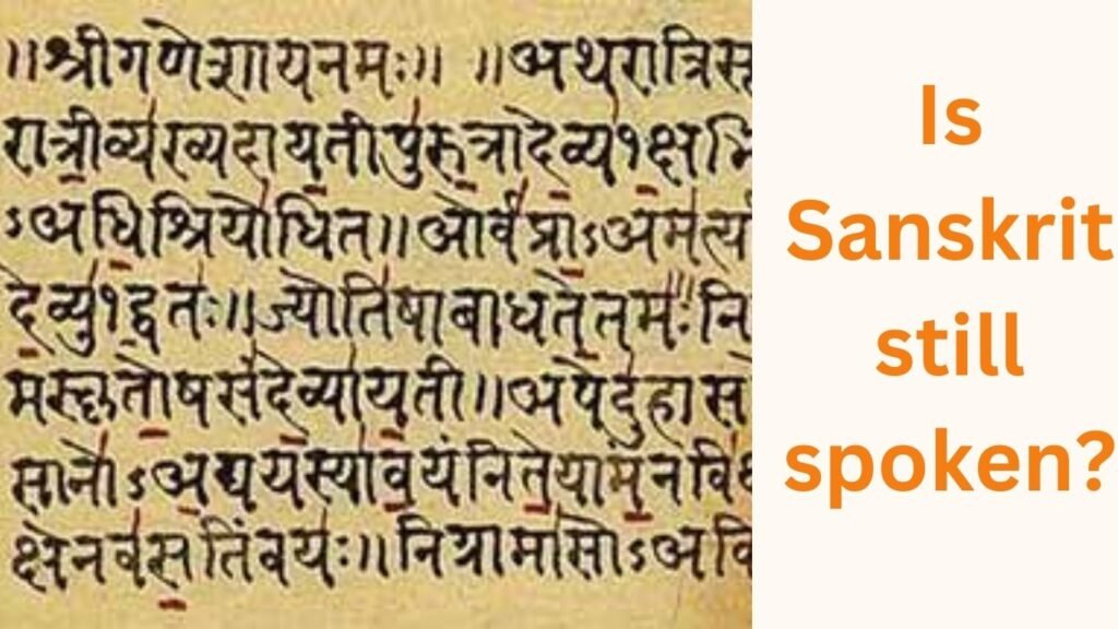 Is Sanskrit still spoken